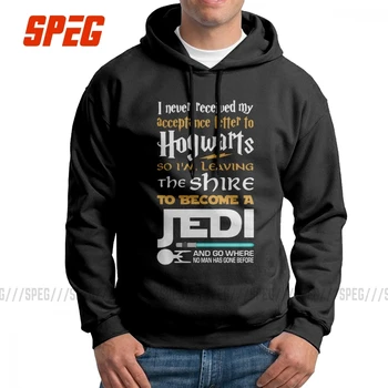 

Star Wars Never Received My Hogwarts Letter Fandom Jedi Men Sweatshirt Novelty 100% Cotton Hoodies Brand Hooded Shirt