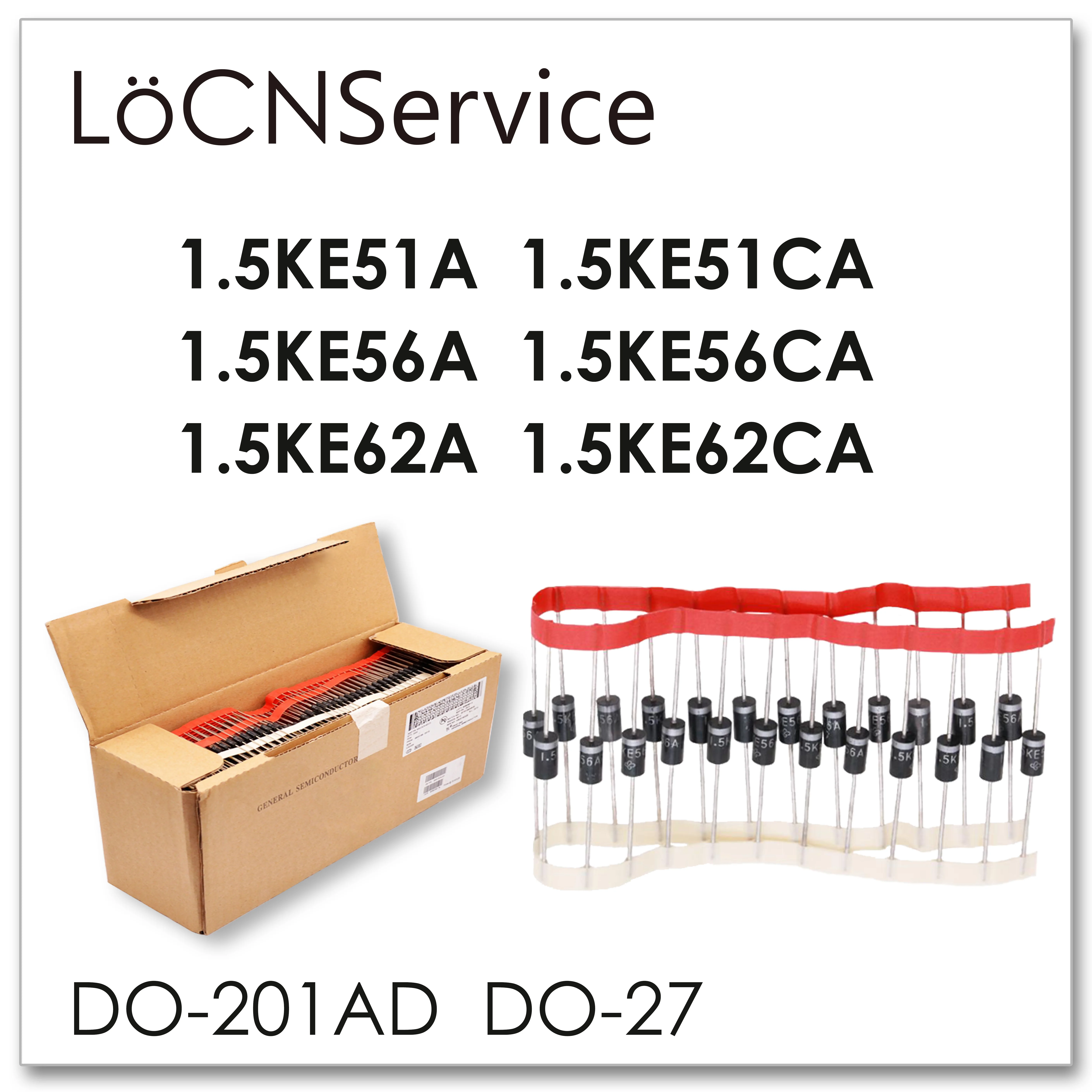 LoCNService 500 шт. 1000 1. 5ke51a 1.5KE51CA 1.5KE56A 1.5KE56CA 1.5KE62A 1.5KE62CA DO 201AD UNI DIP Высокое качество 1.5KE