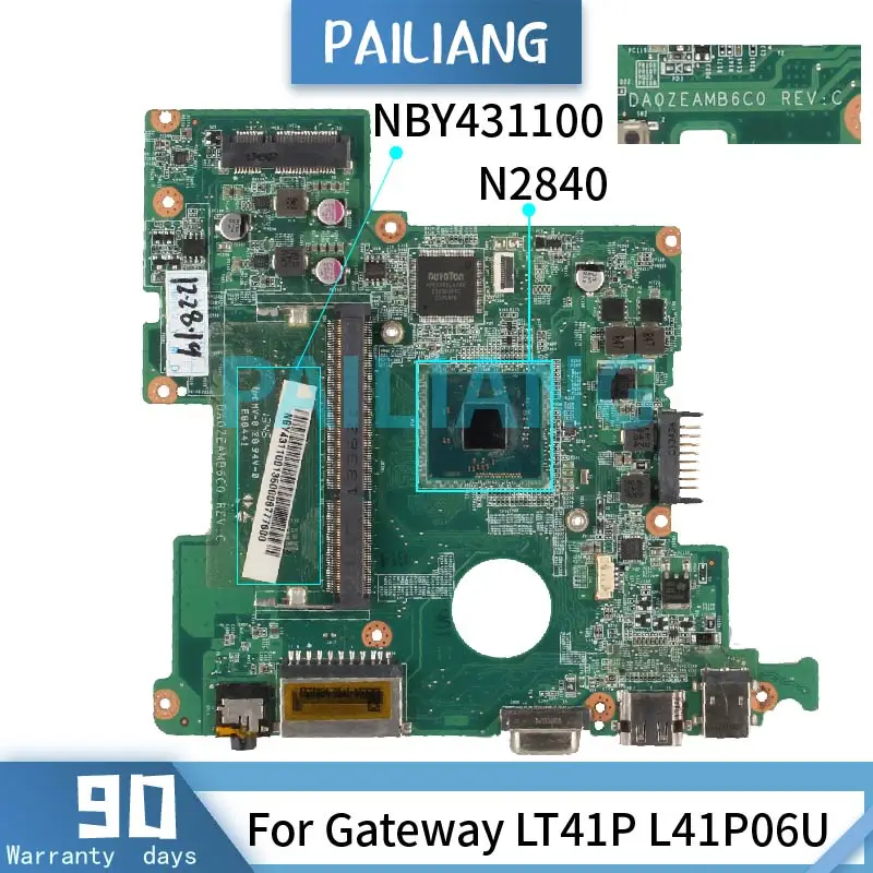 Motherboard para Gateway Laptop Pailiang Mainboard Nby431100 Sr1yj Da0zeamb6c0 Ddr3 Tesed Lt41p L41p06u N2840 - Imagem 2