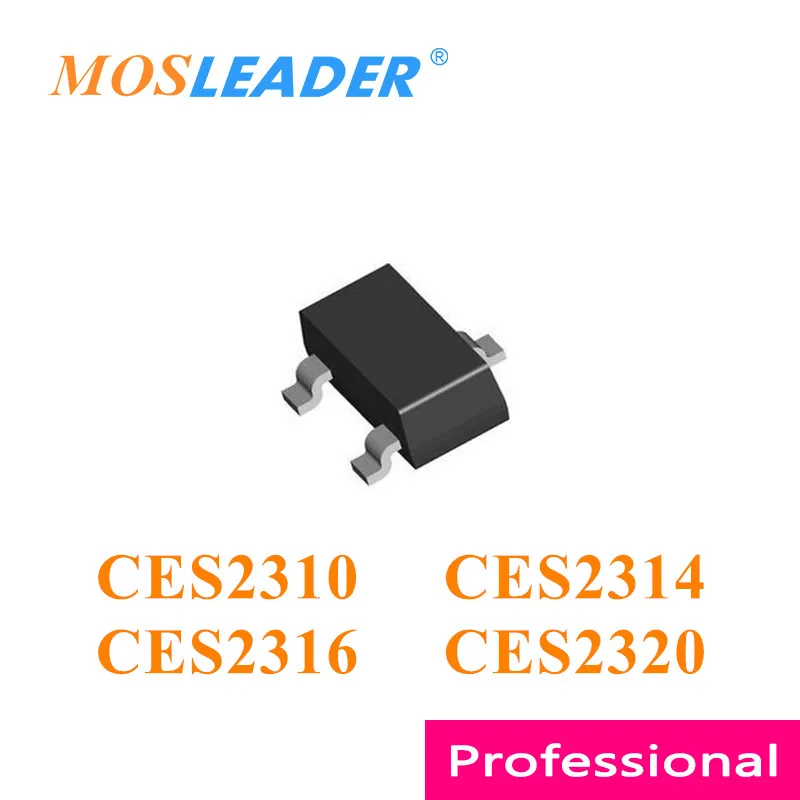 

Mosleader CES2310 CES2314 CES2316 CES2320 SOT23 3000PCS N-Channel 20V 30V Made in China High quality