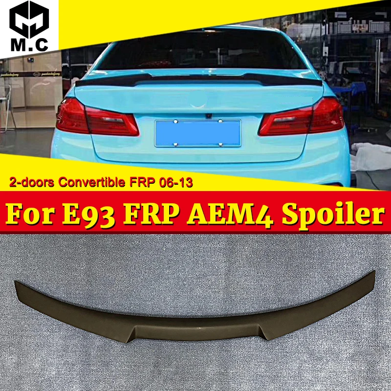Для BMW E93 спойлер задний багажник крылья M4 Стиль FRP Неокрашенный 3 серии M3 2320i 330i 328i 2