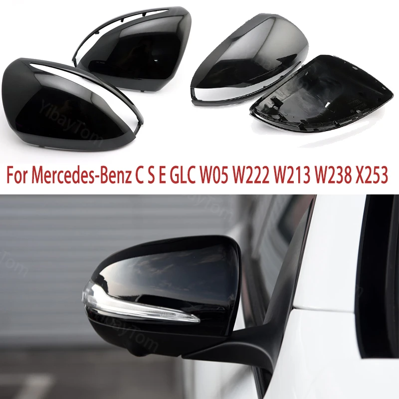 

Модифицированные глянцевые черные зеркальные крышки для Mercedes-Benz C S E GLC W205 W253 W222 W213 W238 X253, Сменные аксессуары LHD