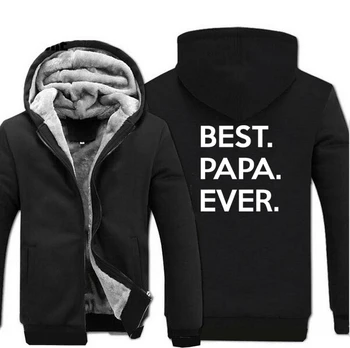 

Best Papa Ever Winter Men Thick Warm Fleece Jacket Funny Coat Hoodies Sweatshirts Coats Black Thicken Male Jackets Sportswear