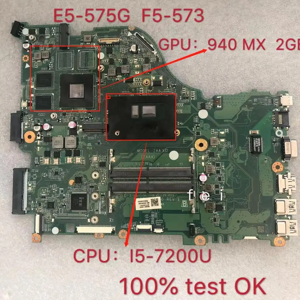 New E5-575G F5-573 laptop motherboard for Acer E5-575 ZAA X32 DAZAAMB16E0 REV: E CPU: I5-7200U GPU: 940