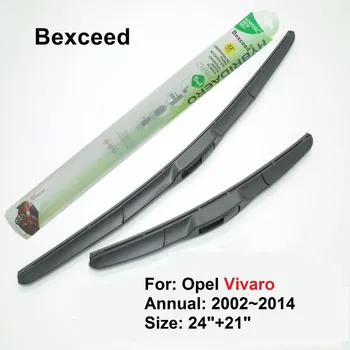 

Hybrid Wiper Blade for Opel Vivaro 24"+21" Essuie Glaces Bexceed of Car Windshield Windscreen 2002~2014