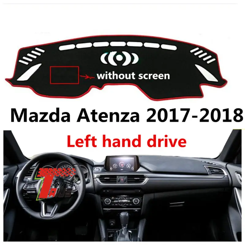 Taijs left hand drive car dashboard cover for Mazda Atenza- without screen anti cracking sun light uv protection pad