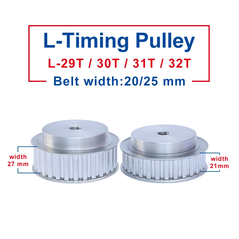 

Timing Pulley L-29T/30T/31T/32T Rough Hole 10mm Belt Pulley Aluminum Material Slot Width 21/27mm For L-Timing Belt width 20/25mm