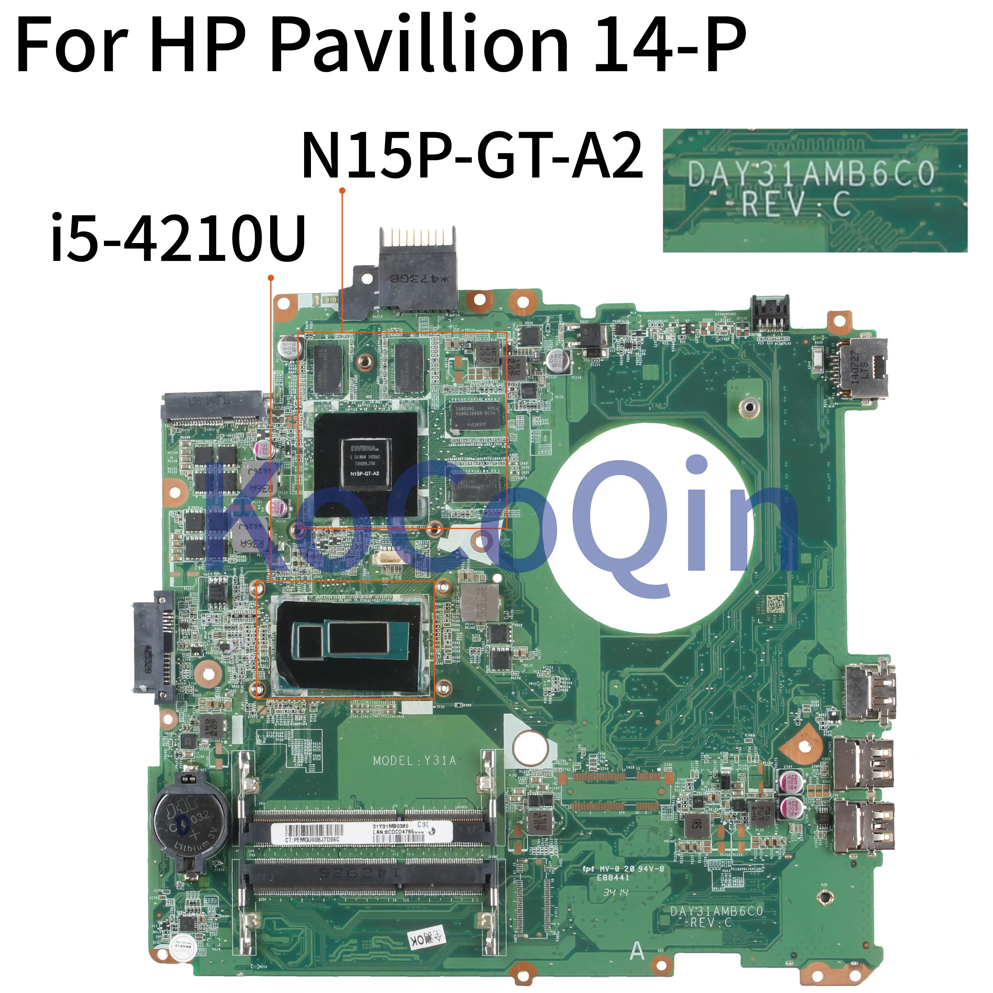 KoCoQin материнская плата для ноутбука hp павильон 14-P 14-u002TX 14-u005TX Core SR1EF i5-4210U 4G материнская плата DAY31AMB6C0 N15P-GT-A2