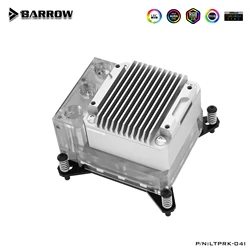 Barrow – réservoir d'eau de refroidissement à pompe intégrée, pour INTEL/115X 1200 1700/X99/X299, bloc Cpu multi plateforme LTPRK 04I 