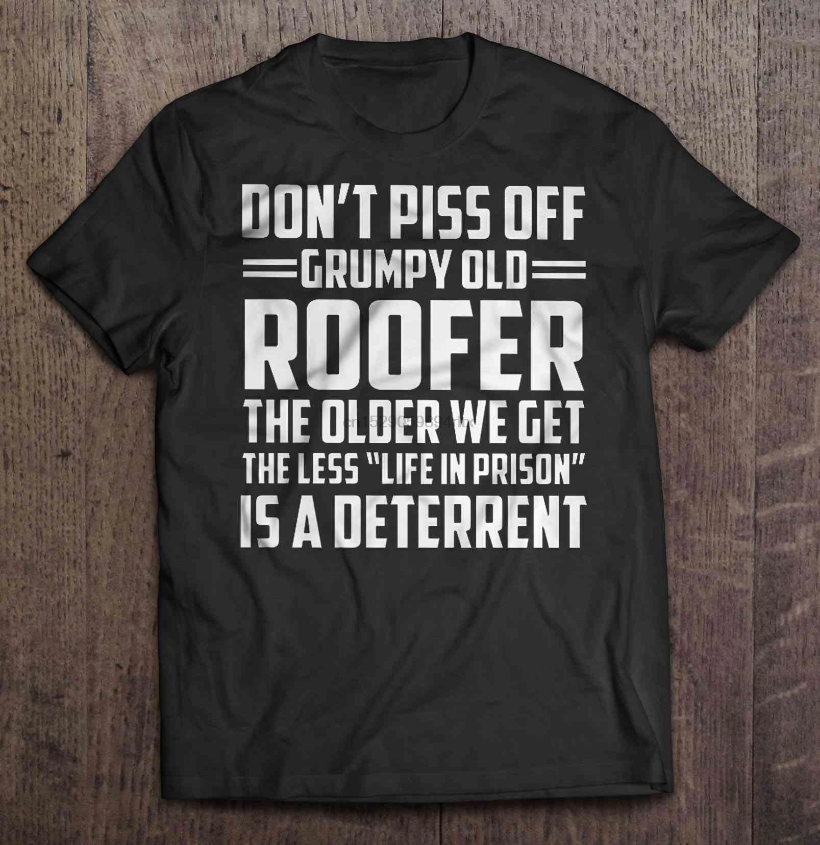 Мужская футболка с надписью Don't Mad Grumpy Old Roofer чем старше мы получаем меньшую