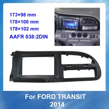 

2DIN Car Stereo DVD Radio Fascia for Ford Transit 2014 Audio Player Panel Adapter Frame Dash Mount Installation Kit