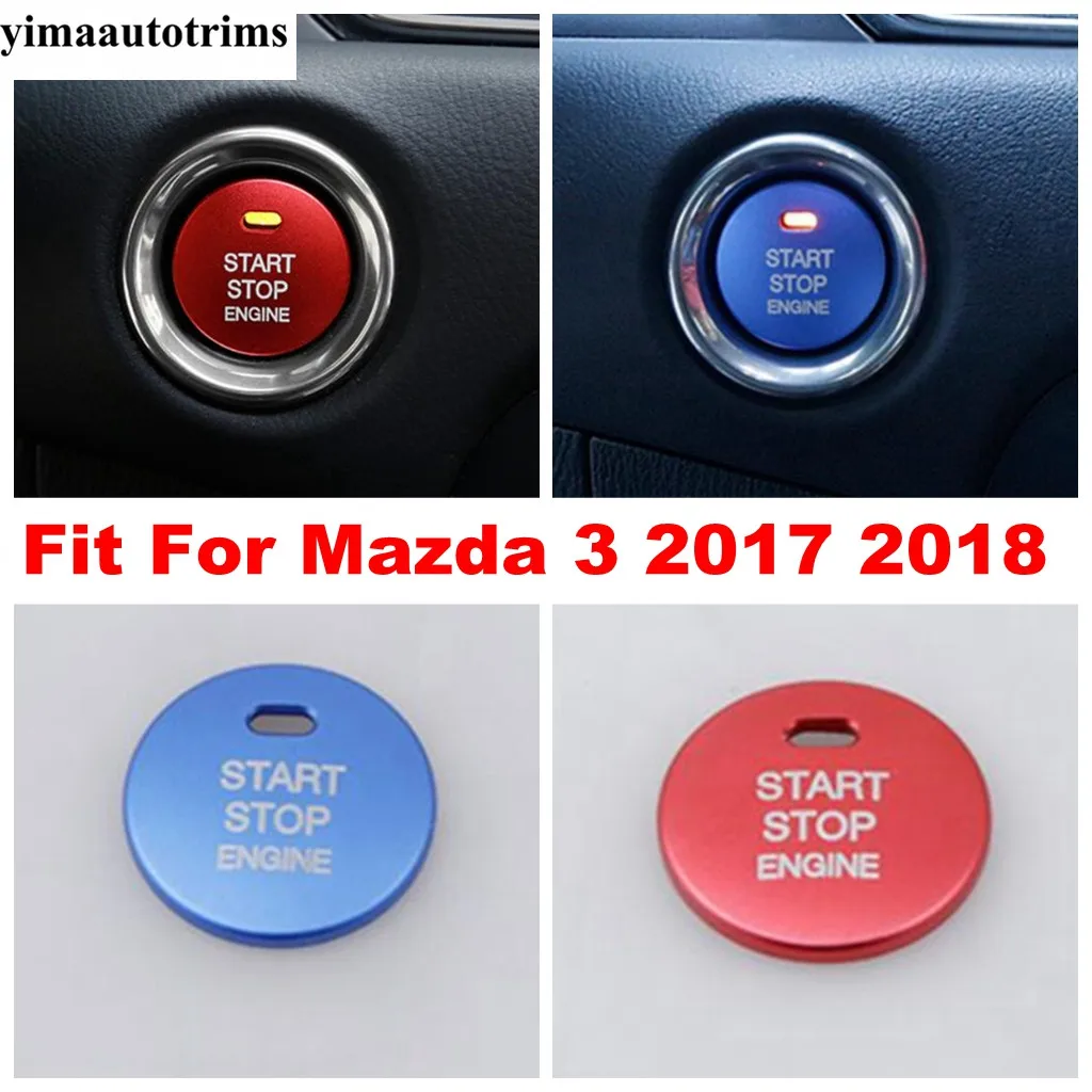 

Car Engine Start Stop Keyless Start System Button Decor Cover Trim Red / Blue Metal Accessories Interior For Mazda 3 2017 2018