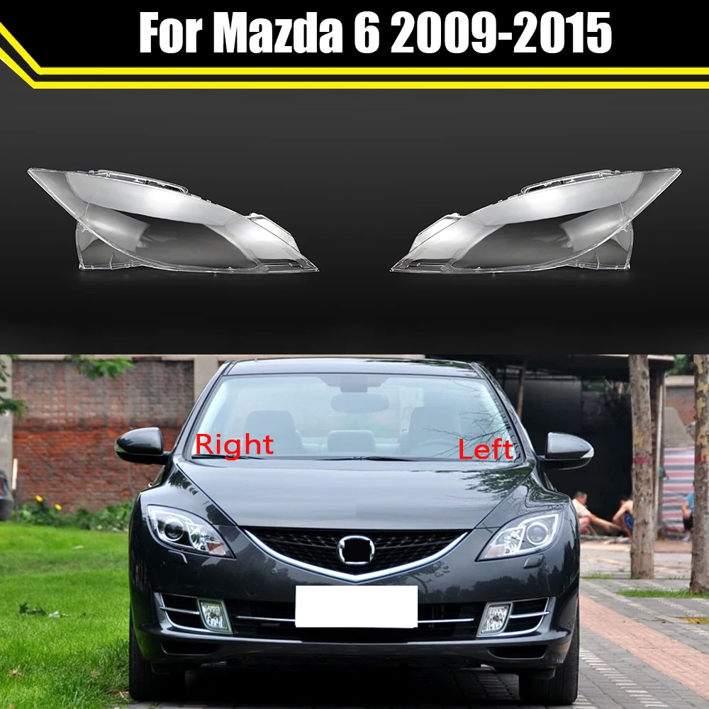 Auto Head Lamp Light Case For Mazda 6 2009~2015 Car Front Headlight Lens Cover Lampshade Glass Lampcover Caps Headlamp Shell headlight cover headlight lens cover