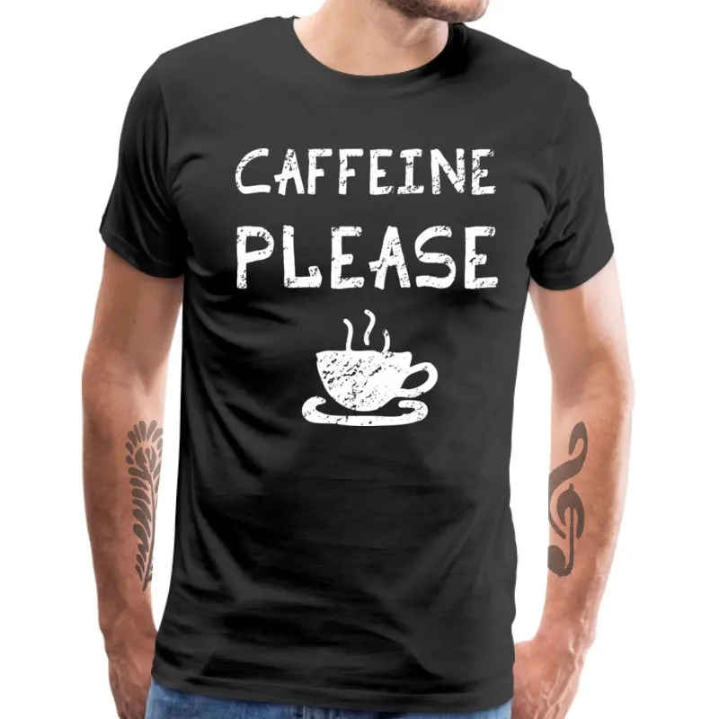 Caffeine_Please_8942 Cotton Fabric Tops Shirt for Men Funny T Shirts Fashionable Designer Round Collar Tshirts Short Sleeve Caffeine_Please_8942 black
