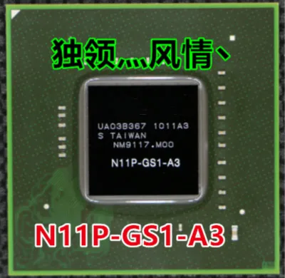 

1PCS N11P-GS1-A3 N11P GS1 A3 BGA New and original