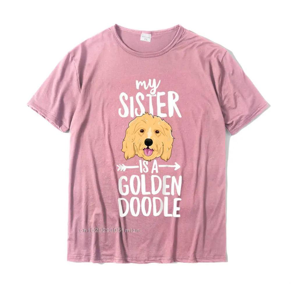 Prevalent Mens T Shirt Family Normal Top T-shirts 100% Cotton Short Sleeve Leisure Tops Shirts Crew Neck Wholesale Kids My Sister Is A Goldendoodle T-Shirt Boy Girl Dog Family T-Shirt__3376 pink