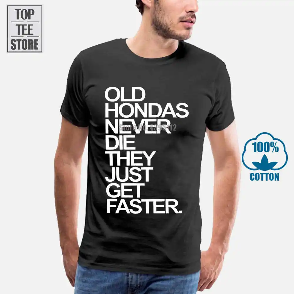 

Men'S X Large (Xl) Black Round Neck T Shirt Old Hondas Never Die Letter Printed T Shirt Men Brand Short Sleeve