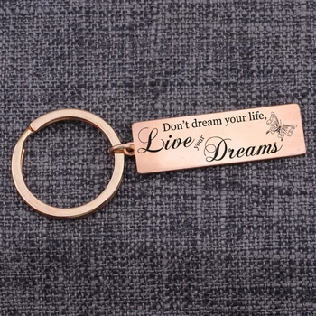 

Pendants Don`t Dream Your Life Inspirational Texts Stamp Motivational Keychain Rectangle Tag Friends Gift Bag Charm Inscription