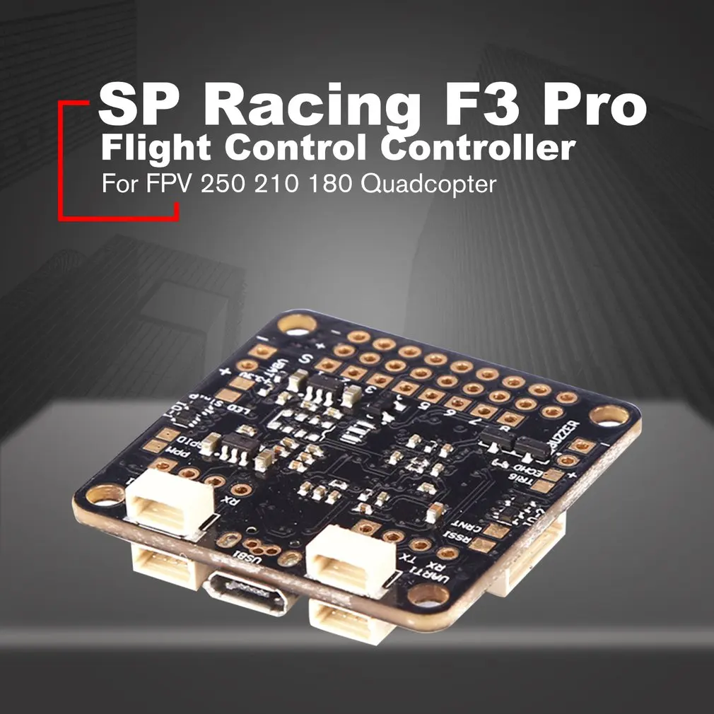 SP Racing F3 Pro Контроллер полета для FPV 250 210 180 Квадрокоптер Acro/Deluxe Версия лучше чем CC3D