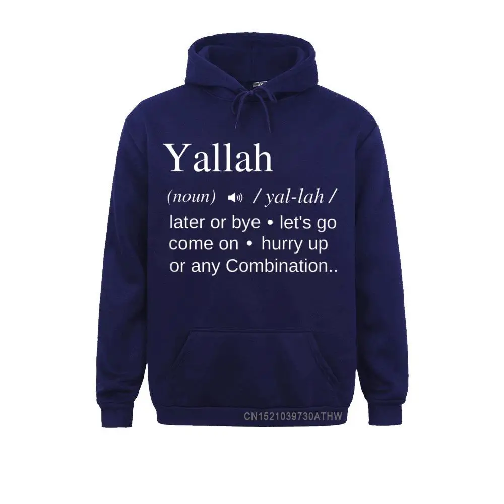 Prevailing Yallah Arabic Lebanese Word Definition Funny T-Shirt__5177 Long Sleeve Sweatshirts Summer/Autumn  Hoodies for Students Clothes 3D Printed Yallah Arabic Lebanese Word Definition Funny T-Shirt__5177navy