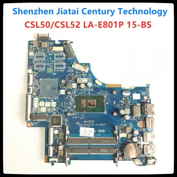 

CSL50/CSL52 LA-E801P Mainboard 924749-601 924749-001 CKL50 LA-E801P for HP 15-bs060wm 15-bs Series i3-7100U Laptop motherboard