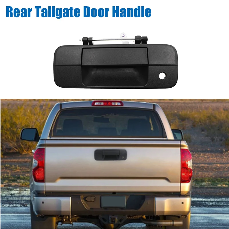 

69090-0C040 New Black Tailgate Handle Liftgate Latch with Keyhole For Toyotas Tundra 2007 2008-2013 Exterior Handle Car Styling