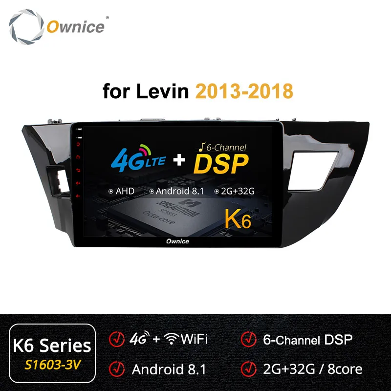 Ownice Android 9,0 360 панорама DSP k3 k5 k6 Автомагнитола gps 4 Гб+ 64 ГБ для Toyota corolla E160 Lewin 2013- 4G SPDIF - Цвет: S1603-3 K6