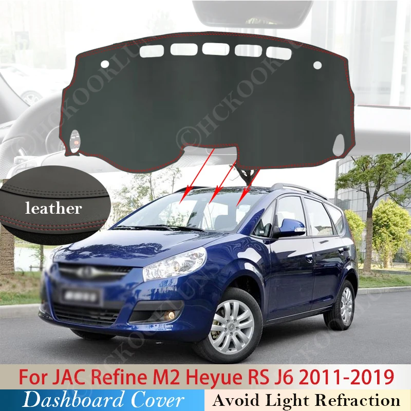 

PU Leather for JAC Refine M2 Heyue RS J6 2011 ~ 2019 Anti-Slip Mat Dashboard Cover Pad Sunshade Dashmat Carpet Car Accessories