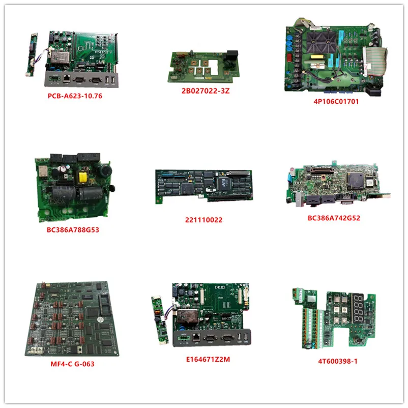 PCB-A623-10.76 | 2B027022-3Z | 4P106C01701 | BC386A788G53 | 221110022 | BC386A742G52 | MF4-C G-063 | E164671Z2M | 4T600398-1