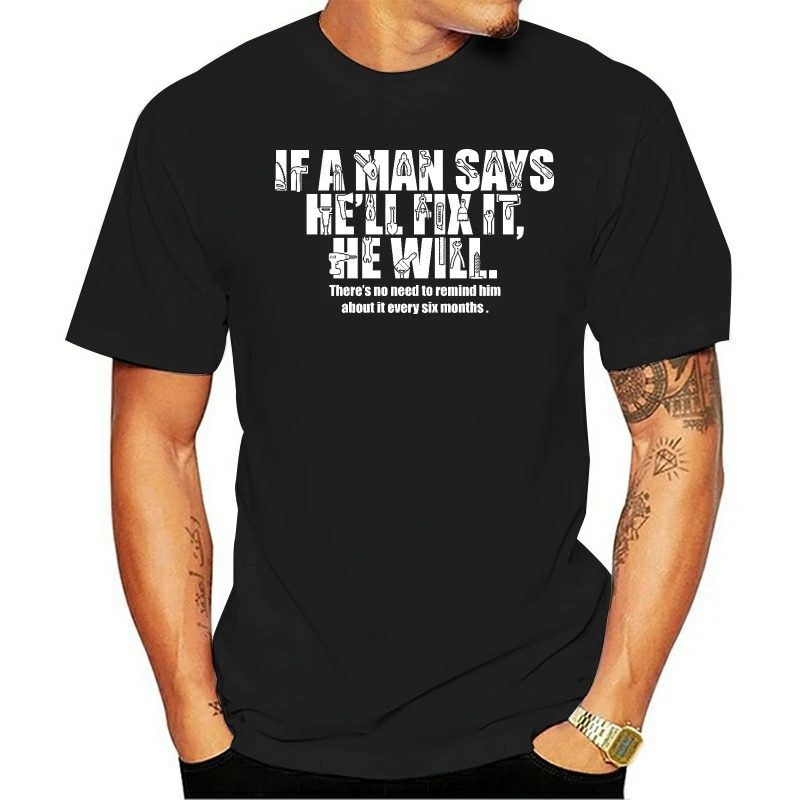 Футболка с надписью If A Man говорит: Hell Fix It He Will &quotсделай сам&quot &quotотец&quot &quotпапа&quot