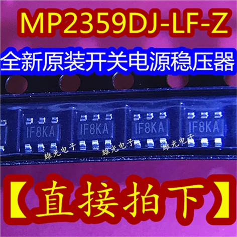 10 шт. MP2359DJ-LF-Z IF8* IF8KA SOT23-6 и