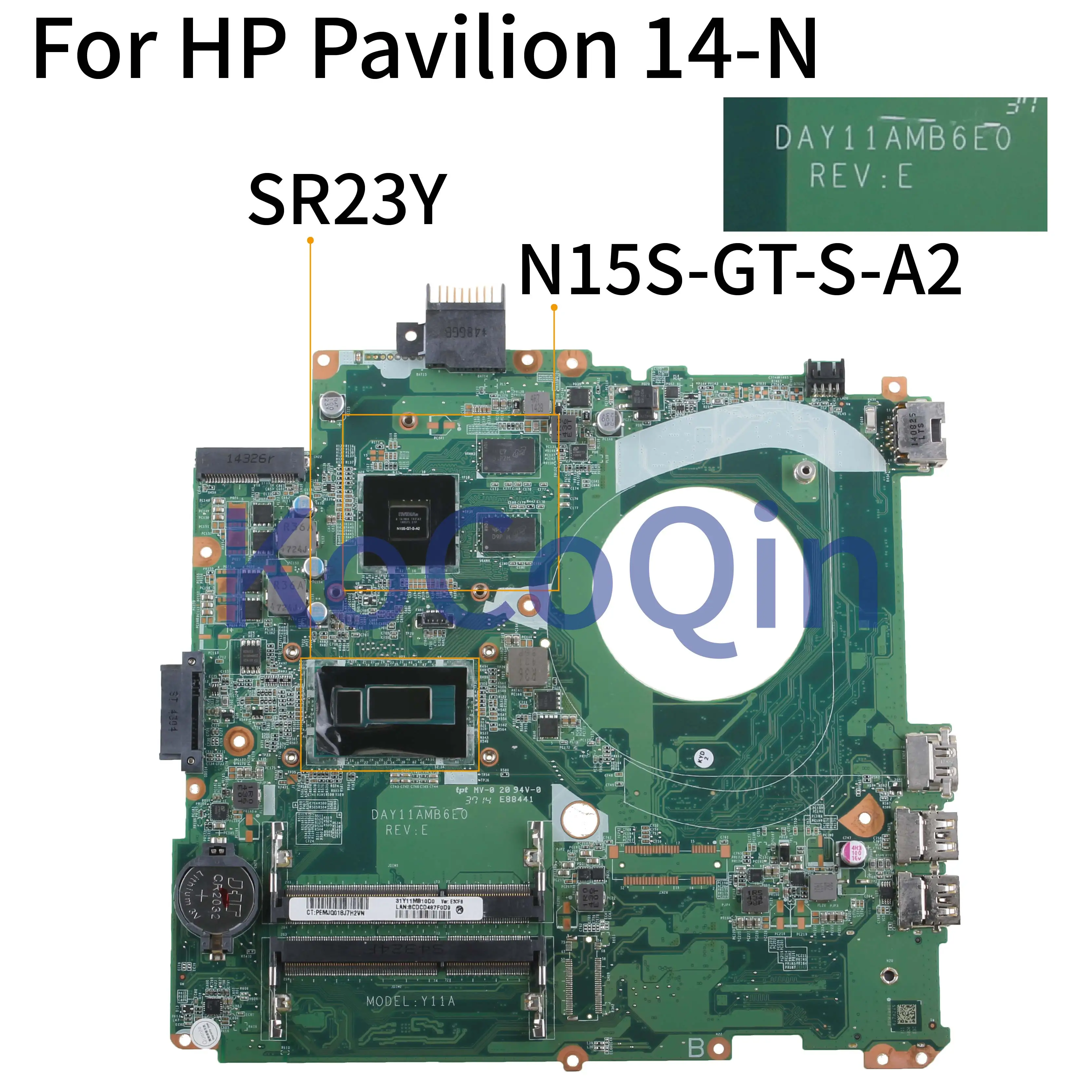 KoCoQin материнская плата для ноутбука hp павильон 14-P 14 дюймов Core I5-5200U SR23Y N15S-GT-S-A2 2G материнская плата DAY11AMB6E0