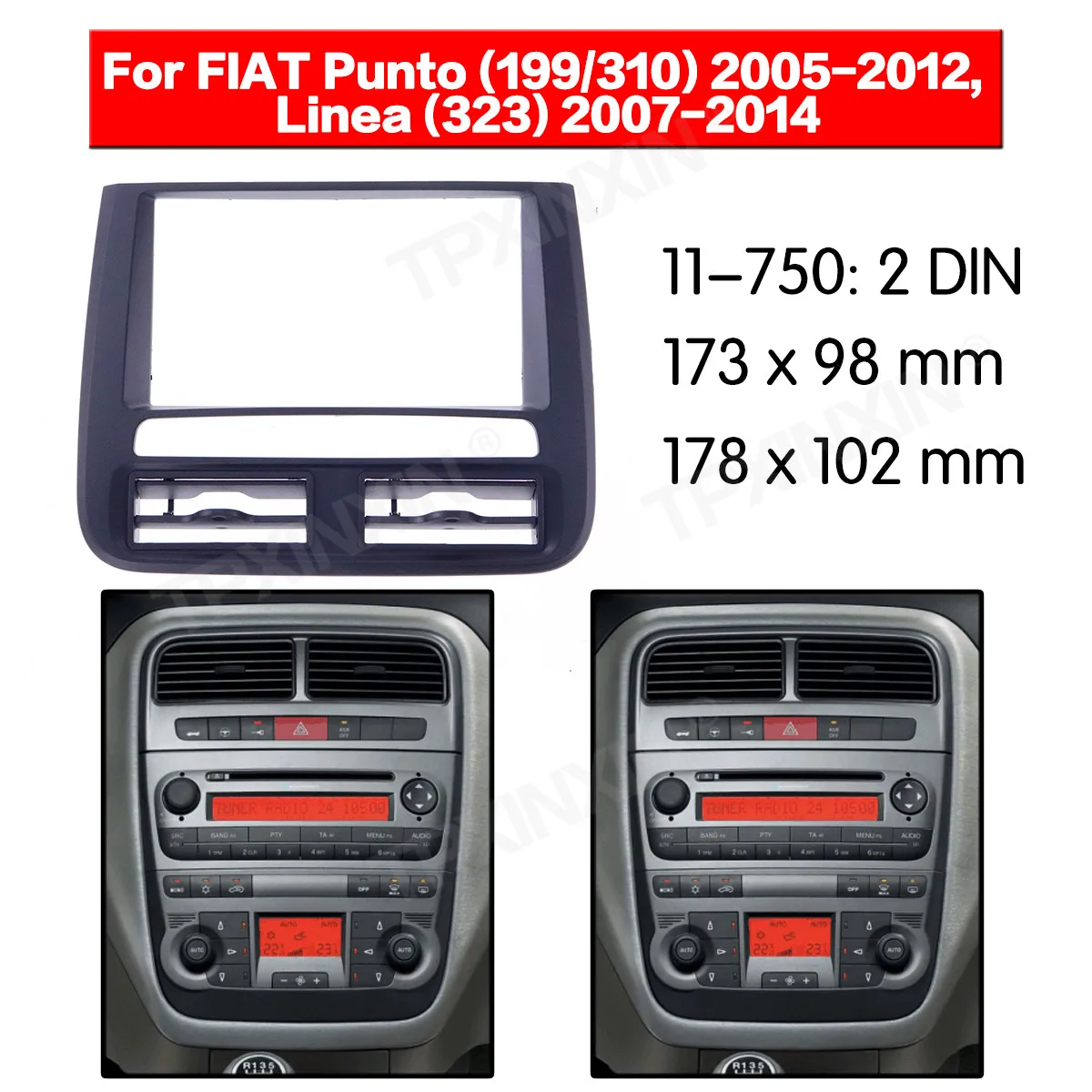 

Frame Panel Top Radio Fascia For FIAT Punto (199/310) 2005-2012 Stereo Fascia Dash CD Trim Installation Frame Kit