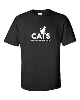 

CATS BECAUSE PEOPLE SUCK funny mens t shirt cat lover pets gift humour fun