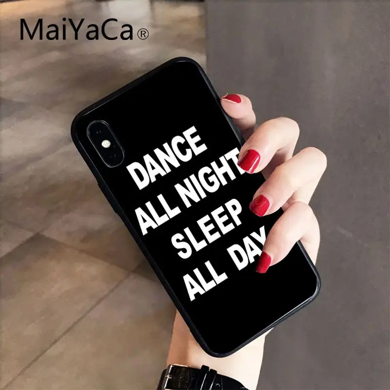 MaiYaCa танцевальный ночной сон весь день черный мягкий чехол телефон чехол для iPhone 8 7 6 6S Plus X XS MAX 5 5S SE XR 10 Чехол