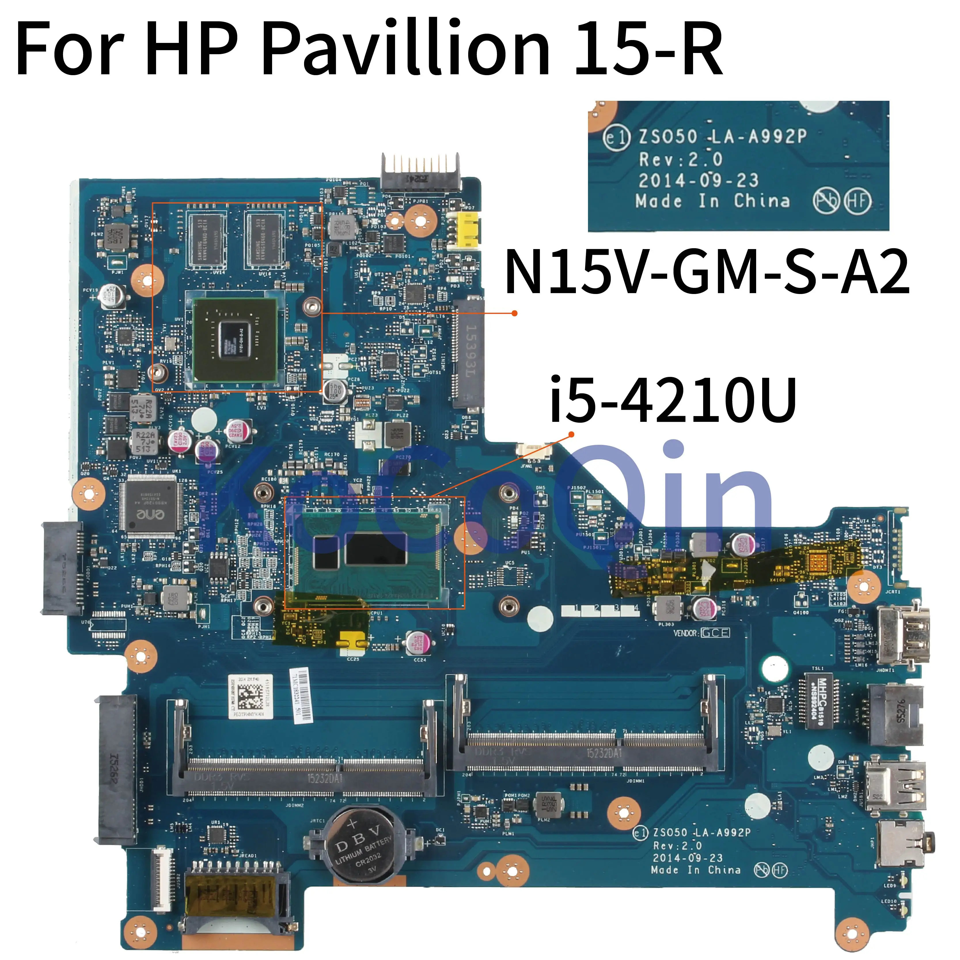 KoCoQin материнская плата для ноутбука hp павильон 15-R Core I5-4210U SR1EF N15V-GM-S-A2 материнская плата ZSO50 LA-A992P