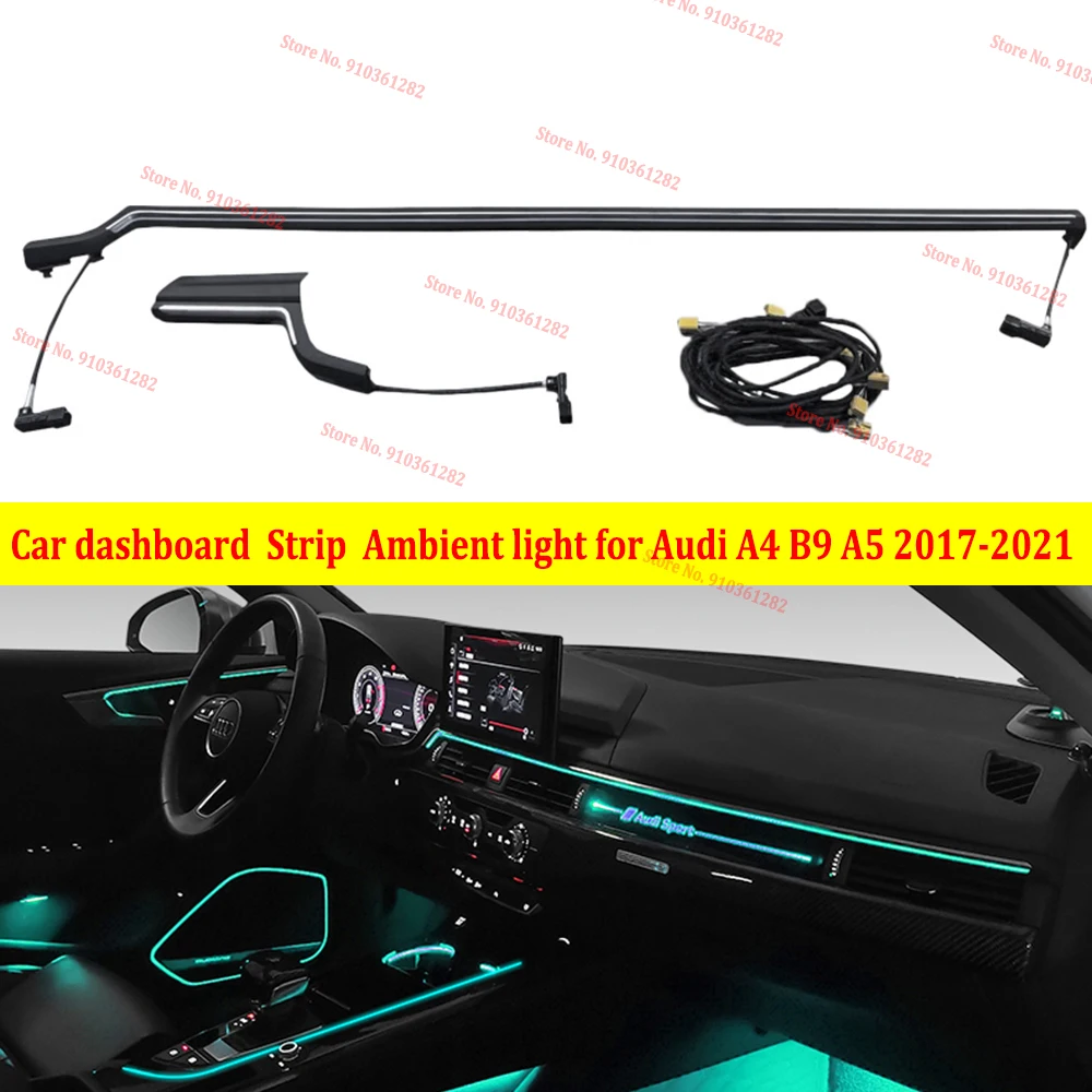 

Upgrade Refit For Audi A4 S4 A5 S5 B9 2017-2021 Dashboard Ambient Light Center Console LED Bar Strip Light Saddle Light