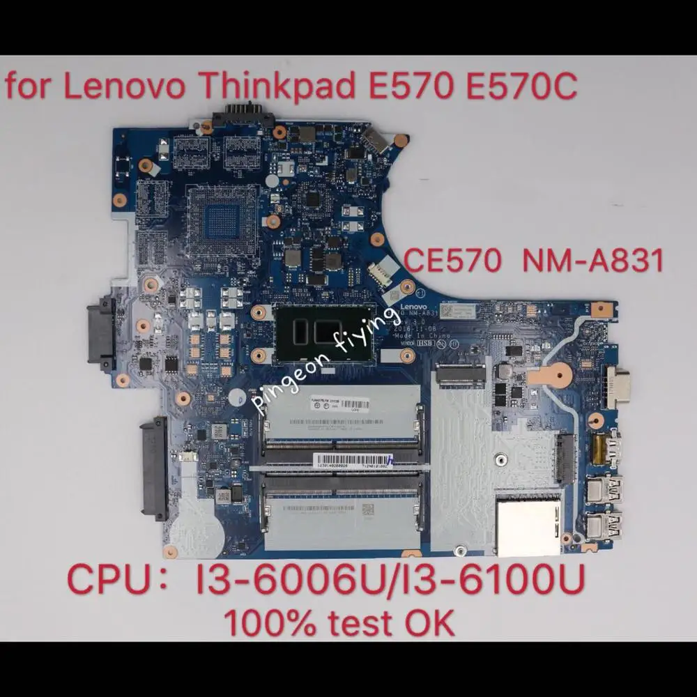 NM A831 материнская плата для Lenovo Thinkpad E570 E570C CE570 Laotop CPU I3 6100/I3 6006 100% ТЕСТ