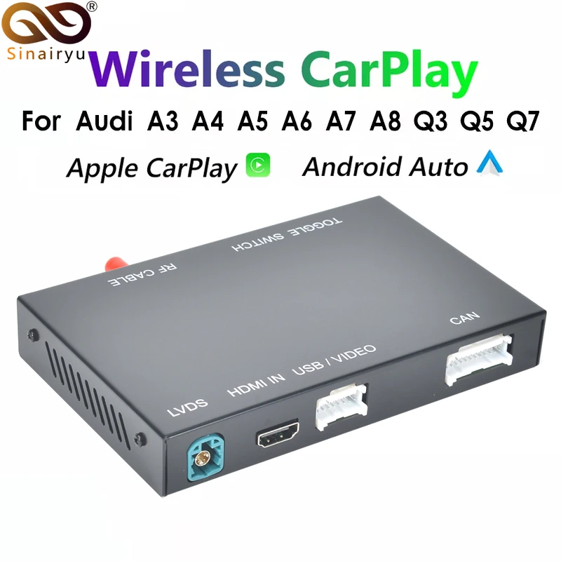 Sinairyu Wireless Carplay Decoder Interface box For AUDI A6/A7/S6 Original Screen Update MMI system Support Android Auto