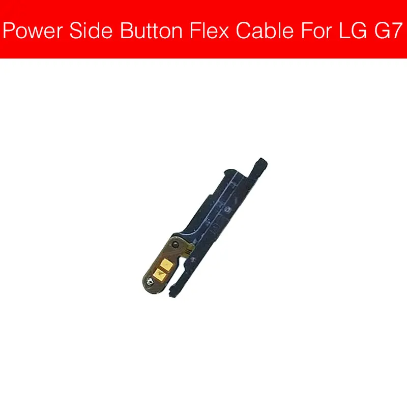 G7 Power Гибкий кабель для громкости и выключения питания для LG G3 G4 G5 G6 G7 Spirit H440 X power Mini Switch Key Side Flex Лента Замена - Цвет: G7 Power
