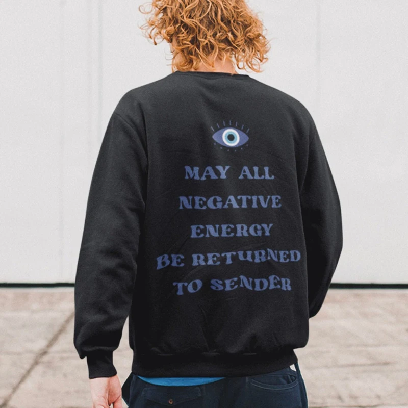 

May All Negative Energy Be Returned To Sender Sweather Funny Long Sleeve Witchy Woman Pulloves Streetwear