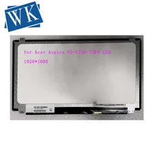 Замена для acer Aspire F5-573G-75F6 светодиодный ЖК-экран дисплей Матрица для ноутбука 15," FHD 1920X1080