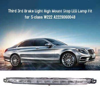 

High Mount Stop LED Lamp Third Brake Light for Mercedes-Benz S-Class W222 V222 13-17 3Rd Brake Led Light Tail Rear A2229060048