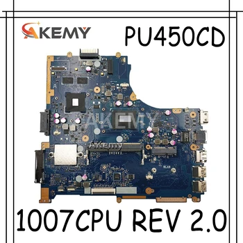 

Akemy PU450CD with 1007 CPU mainboard REV 2.0 For Asus PU450CD laptop motherboard MAIN BOARD 100% Tested Working