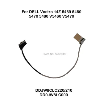 

Computer Cables LVDS LCD Cable for Dell Vostro 5460 5470 05pjv2 dd0jw8Lc000 03T95G DDJW8CLC220/210 Video Screen LED Flex works
