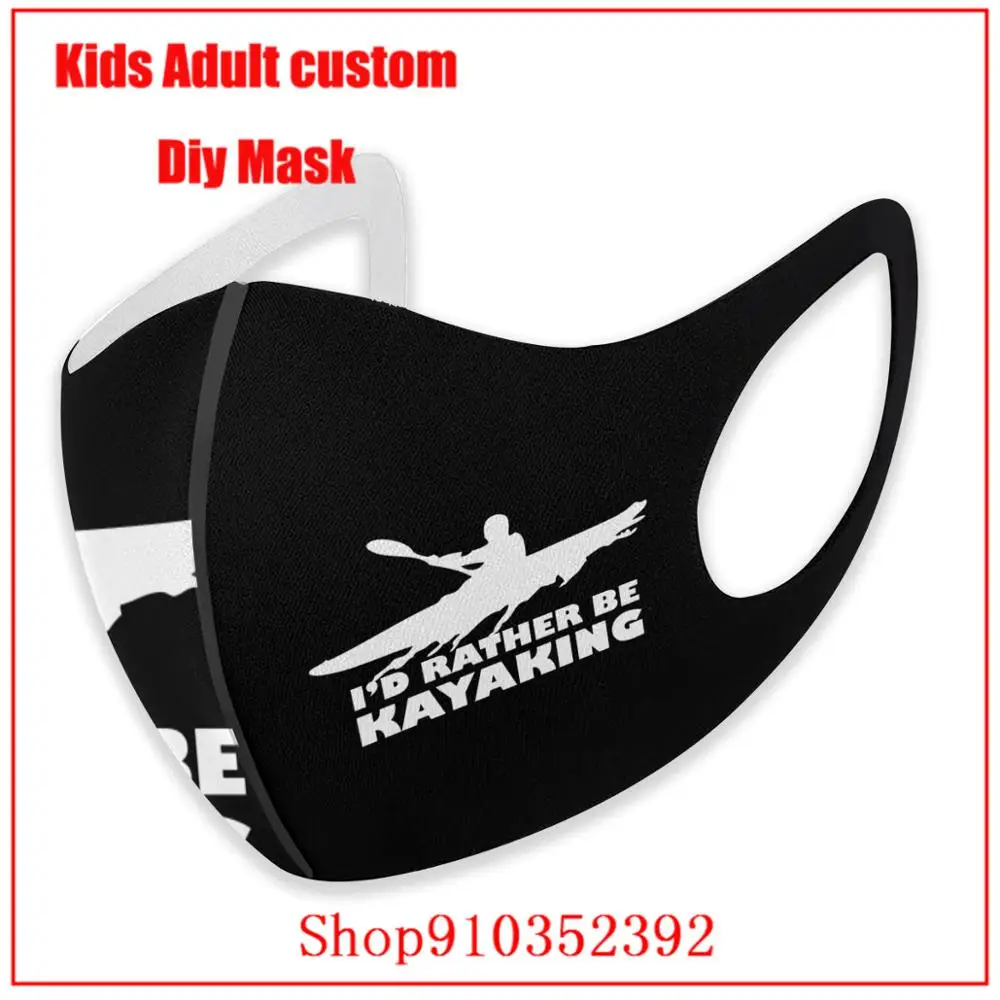 Я бы предпочел быть Каякингом любителей Каяка masque reutilable enfant DIY mascarilla дети
