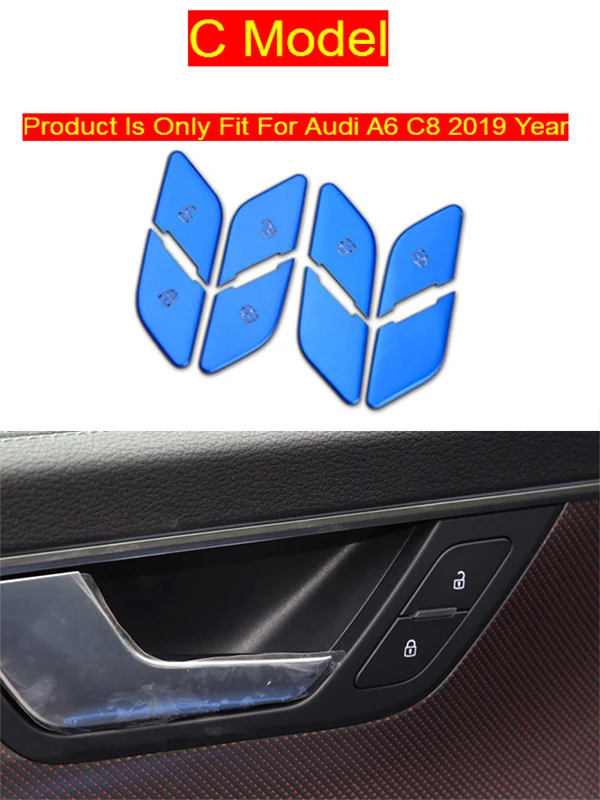 C Model Blue A6 C8 Автомобильный Стайлинг для Audi A4 B9 A5 Q3 Q5L A6 C8 дверные переключатели разблокировки Декоративные Чехлы наклейки отделка интерьера авто аксессуары - Название цвета: C Model Blue A6 C8