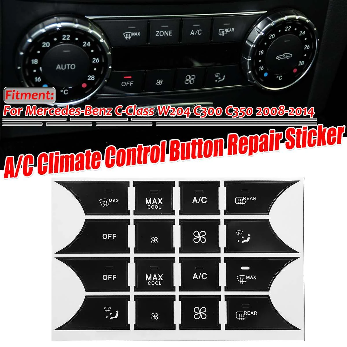 HHF Stickers New W204 Black Car A//C Climate Control Button Repair Sticker Decals For B-e-n-z C-Class W204 C300 C350 2008-2014 Color : Black