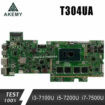 

T304UA Motherboard i3-7100U/i5-7200U/i7-7500U For Transformer 3 Pro For Asus T304U T304UA Laptop motherboard (Exchange)! !