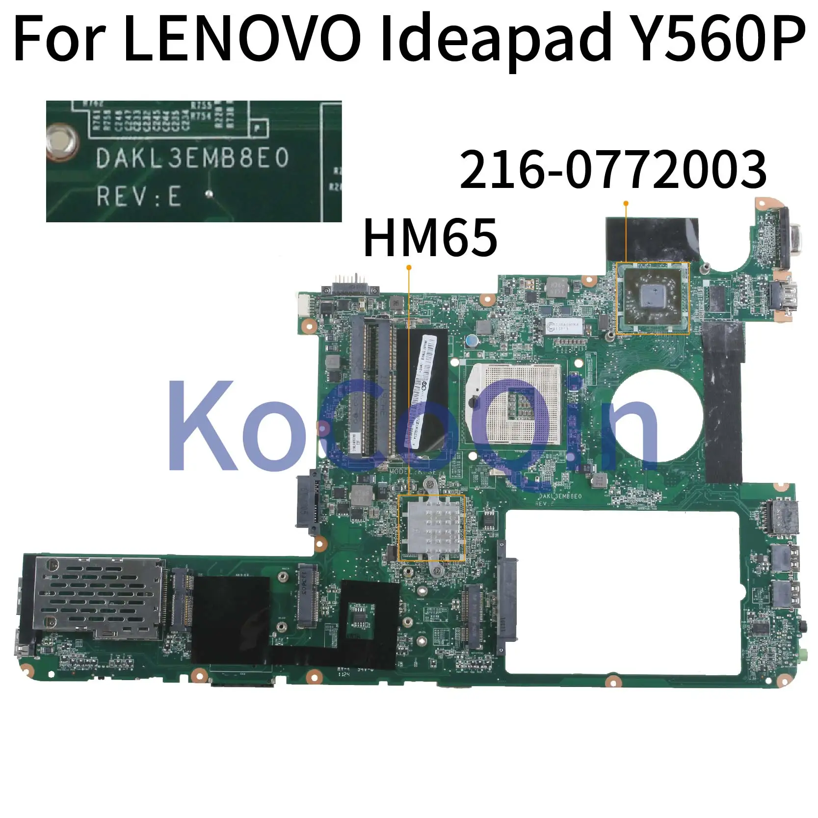 Материнская плата KoCoQin для ноутбука LENOVO Ideapad Y560P HM65 материнская 11013167 DAKL3EMB8E0 216-0772003 |